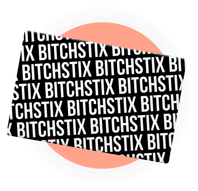 Bitchstix